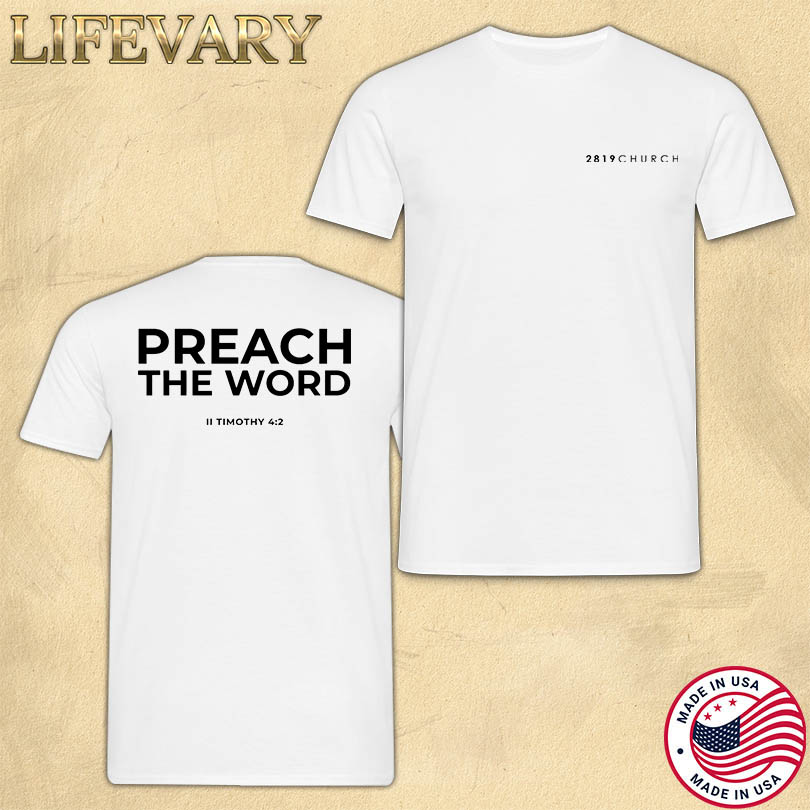 2819 Preach The Word Merch