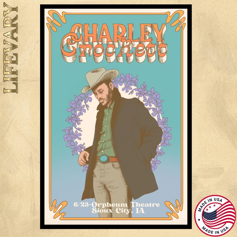 Charley Crockett Orpheum Theatre 06 23 2025 Sioux City, IA Event Poster