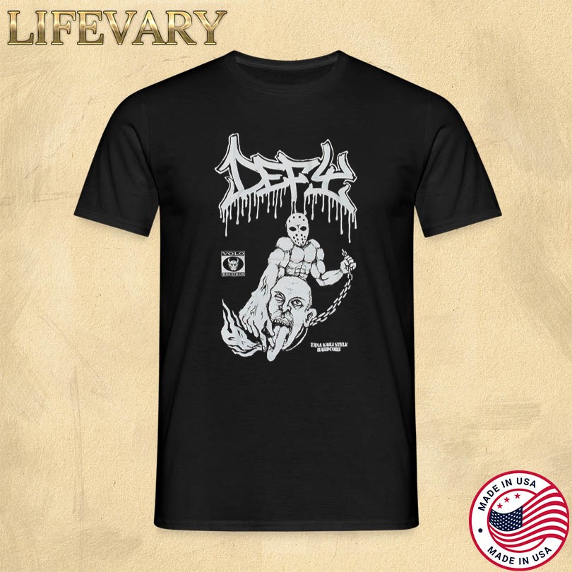 Defy Yana Kai Style Hardcore Shirt