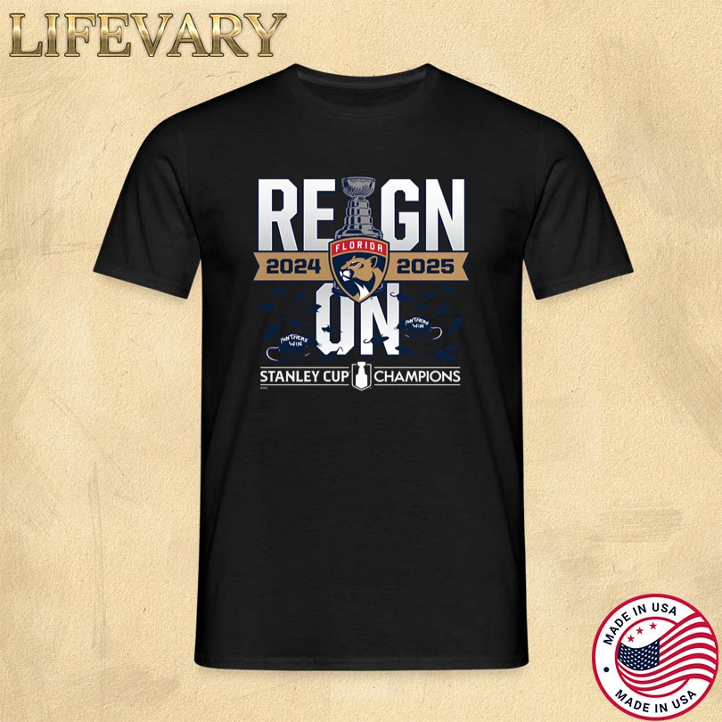 Florida Panthers Reign ON Shirt