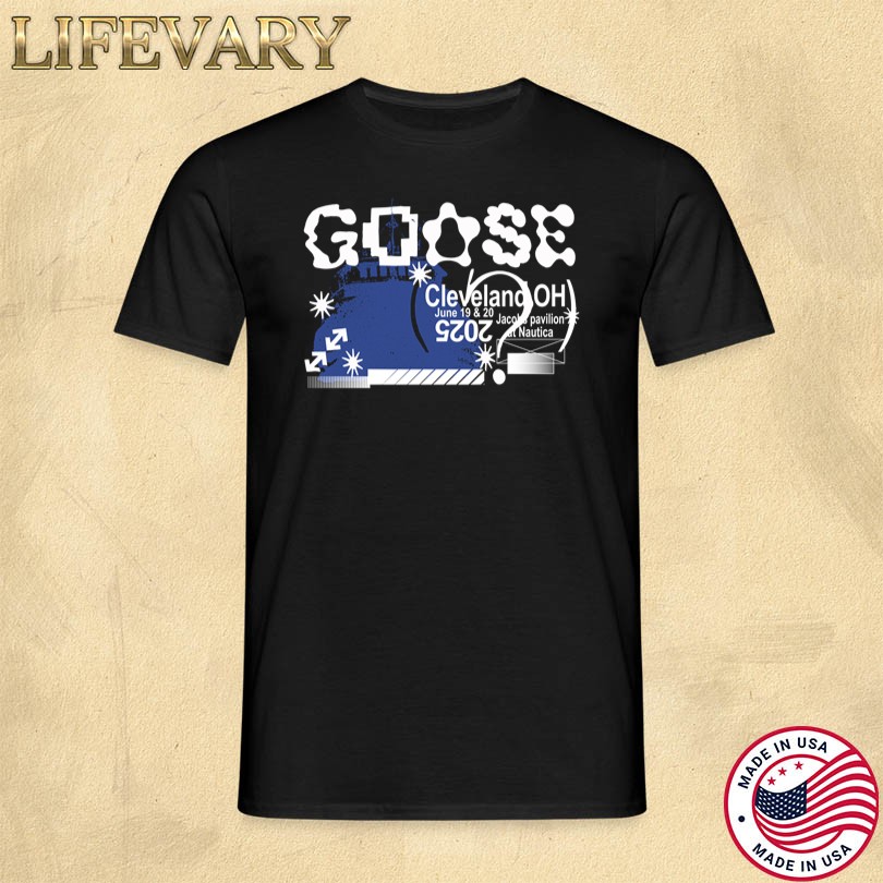 Goose June 19 20 2025 Cleveland OH T-Shirt