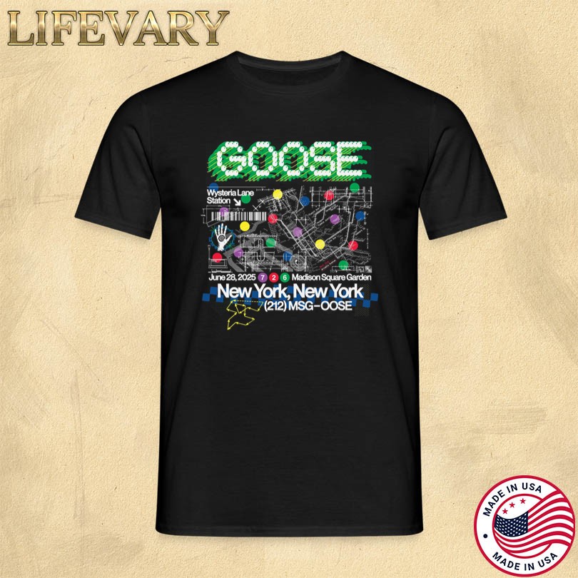 Goose June 28 2025 Madison Square Garden New York NY T-Shirt