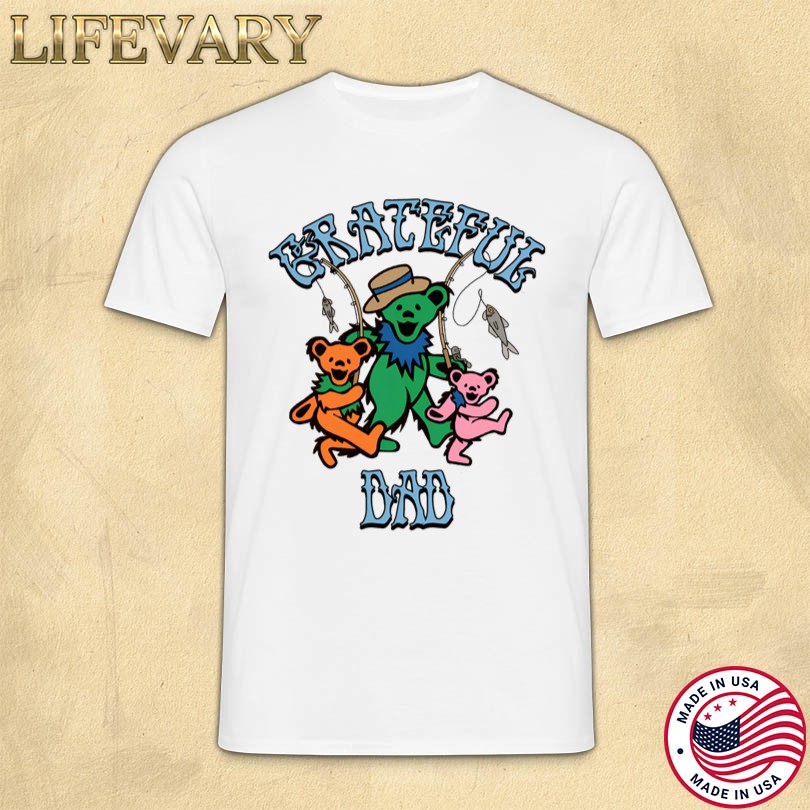 Grateful Dads Official Shirt