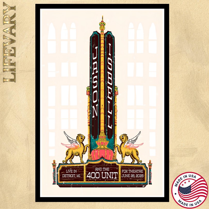 Jason Isbell And The 400 Unit June 26 2025 Live In Detroit MI Poster