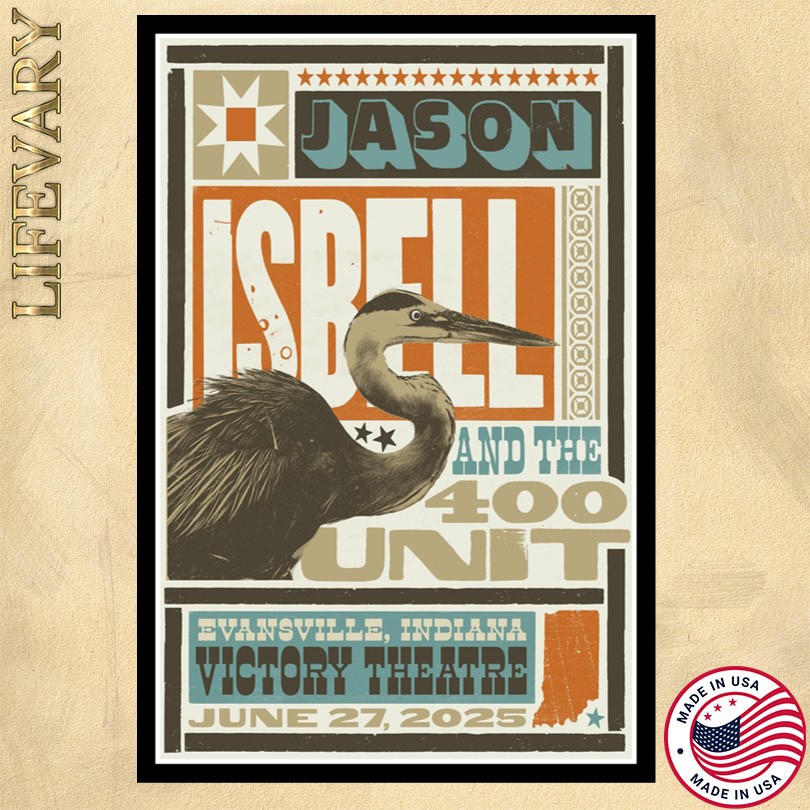 Jason Isbell and the 400 Unit June 27 2025 Victory Theatre Evansville, IN Poster