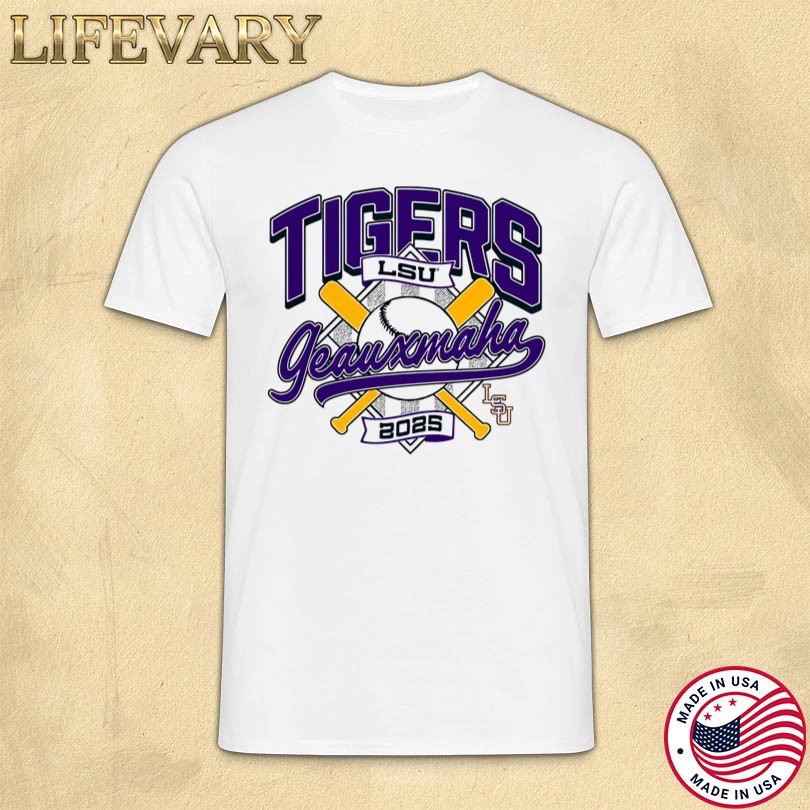 LSU 2025 Baseball Regional Geauxmaha T-Shirts