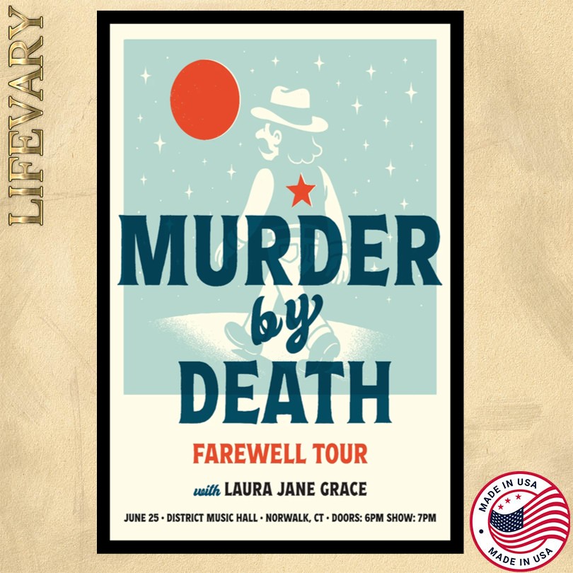 Murder By Death District Music 6 25 2025 Hall Norwalk CT Event Poster