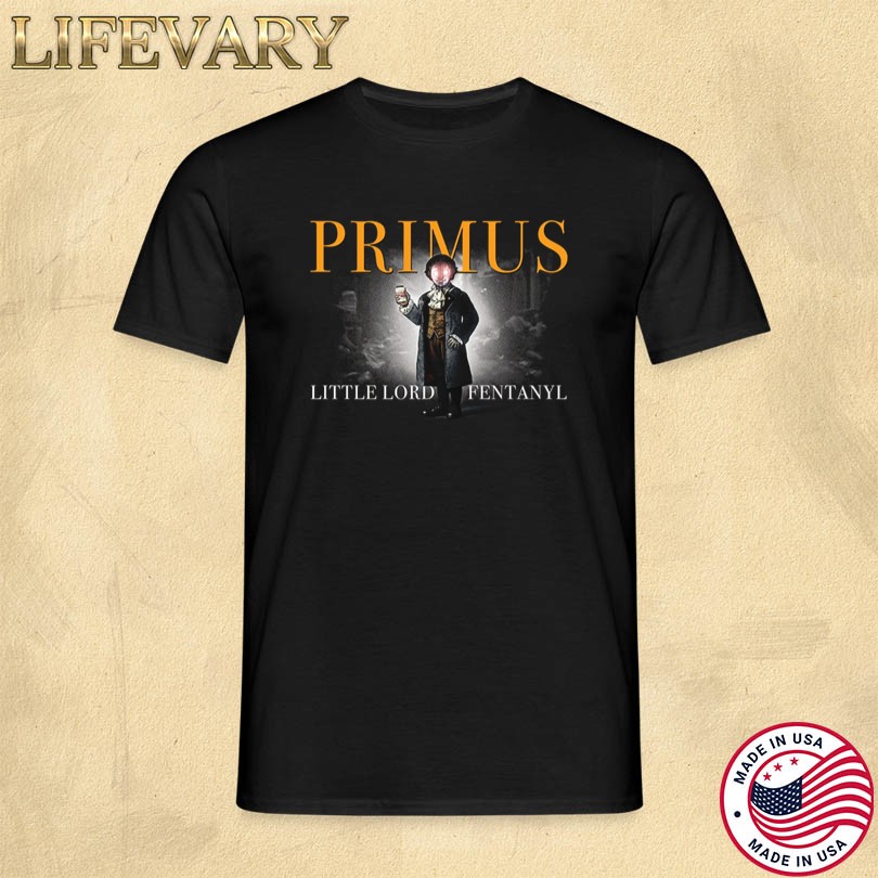 New Primus Little Lord Fentanyl Merch