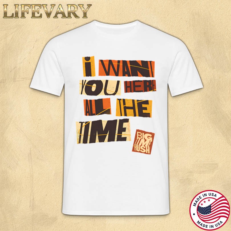 Official Big Time Rush I Want You Here All The Time Merch