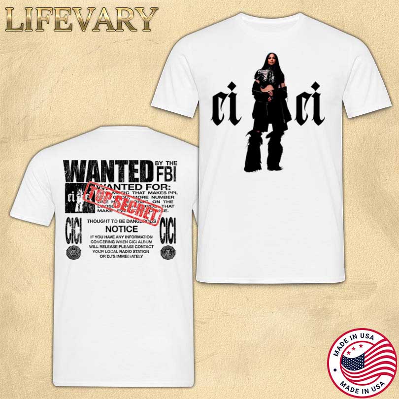 Official CiCi WANTED Merch