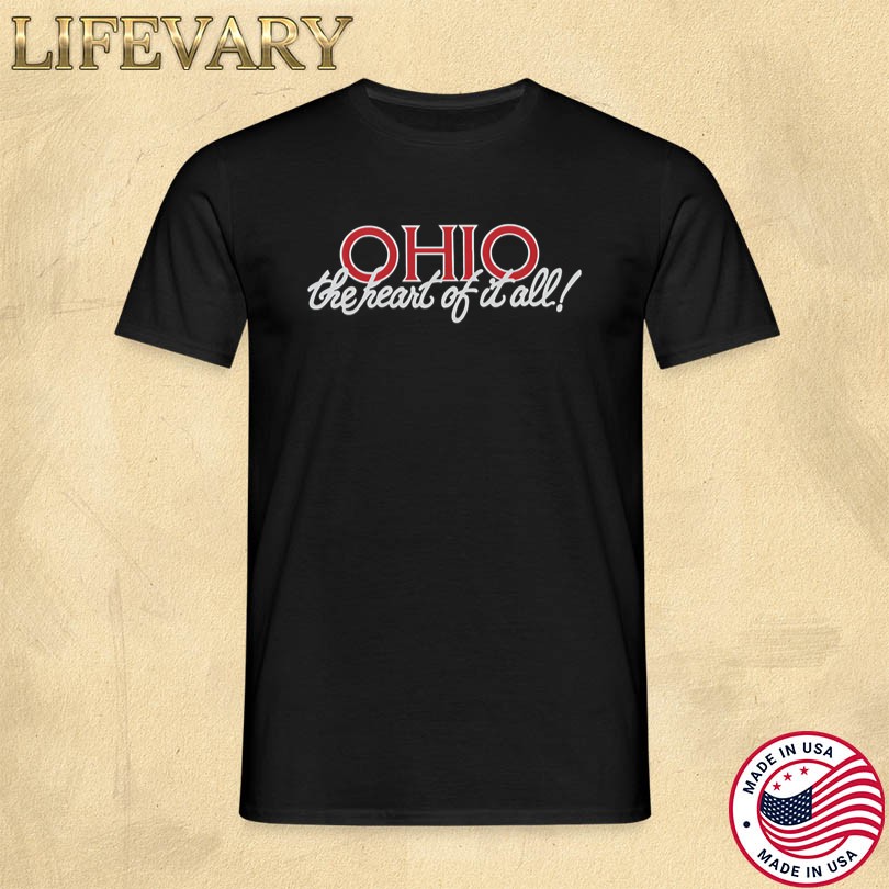 Ohio The Heart Of It All Merch