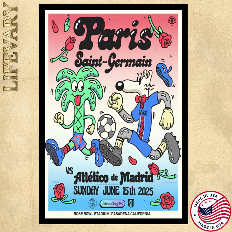 PSG vs Atletico Rose Bowl Stadium California 6 15 25 Poster