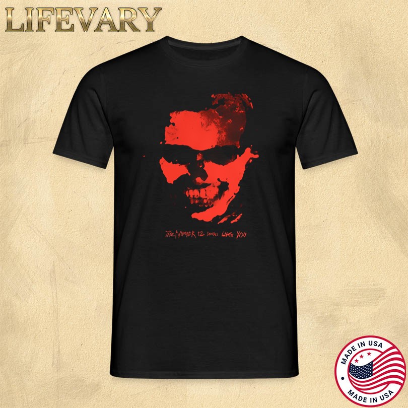 The 12 Looks Like You Rosyred Face T-Shirt