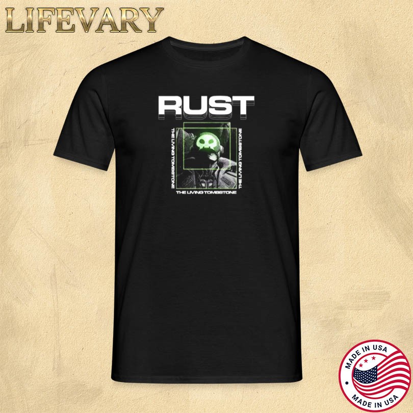 The Living Tombstone Rust T-Shirt