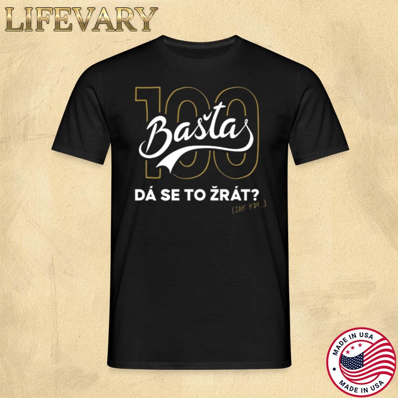 Tricko Ati Basta 100 Limited Merch
