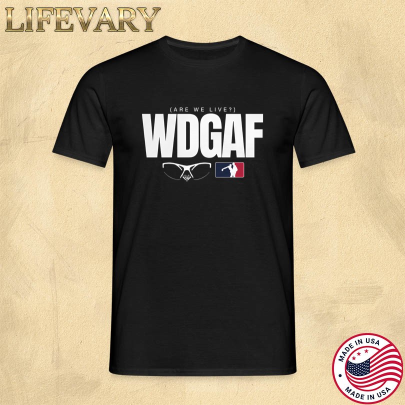 WDGAF Are We Live Merch Store