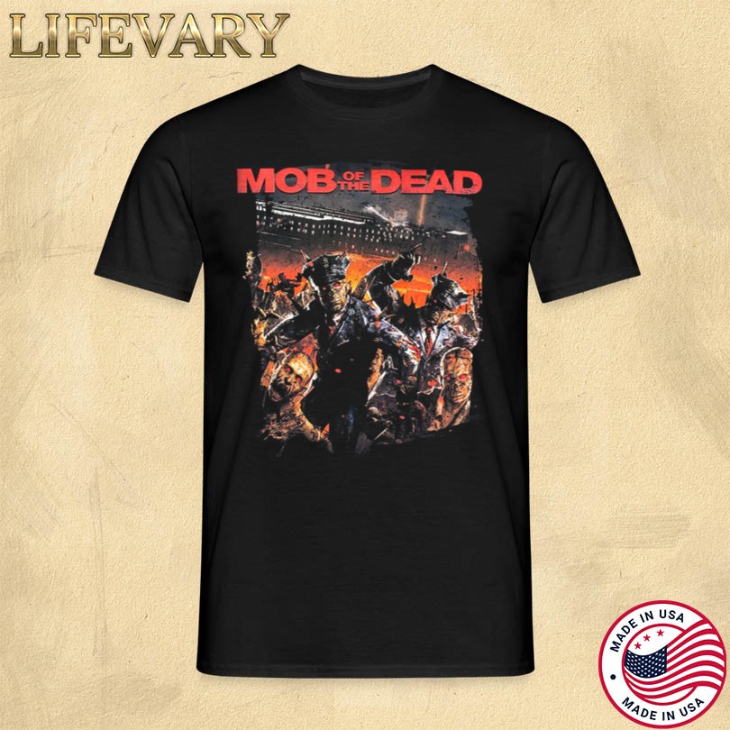 Zombies Mob of the Dead Merch