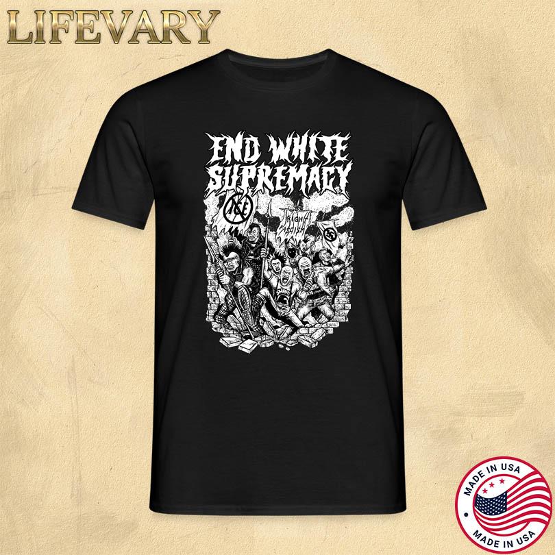 Antifascist End White Supremacy Tee