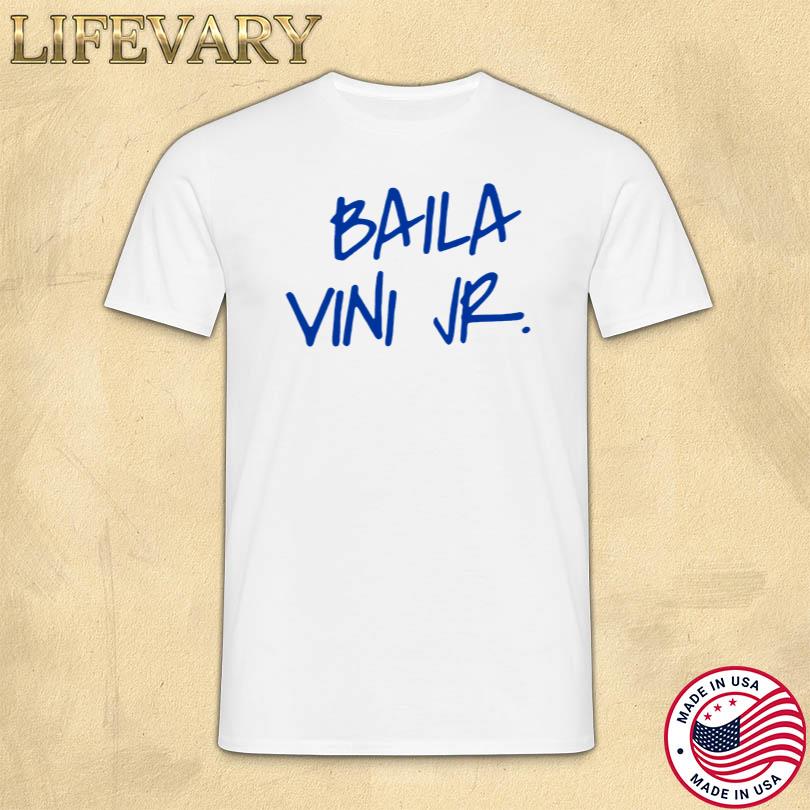 Baila Vini Jr Shirt