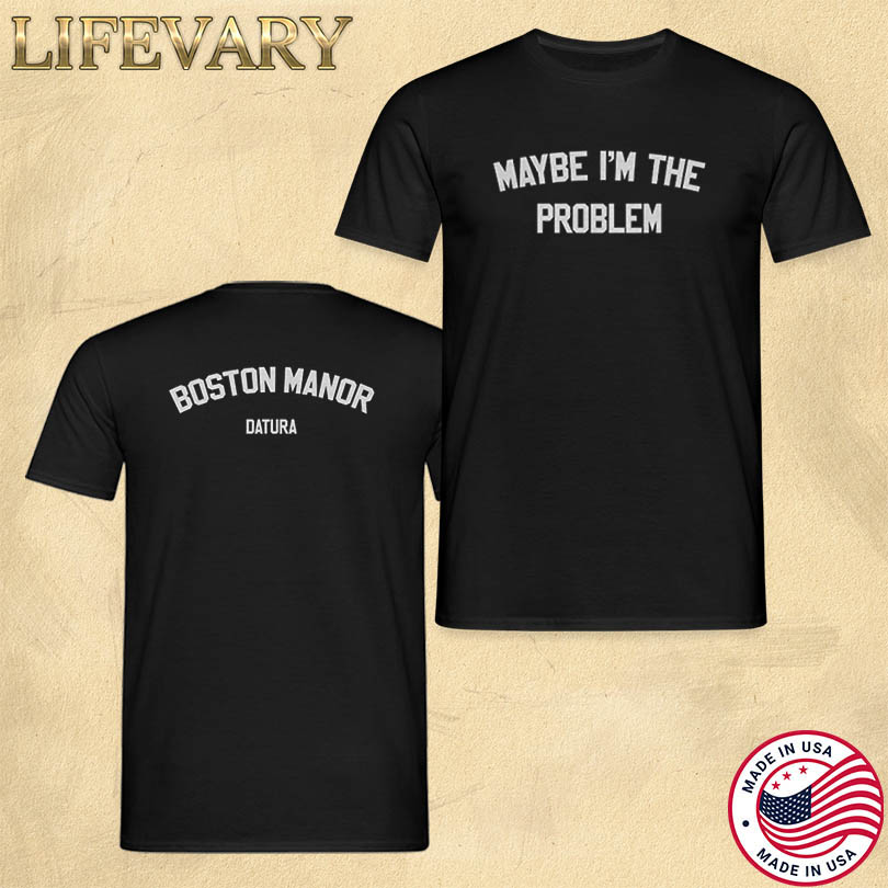 Boston Manor Problem Merch