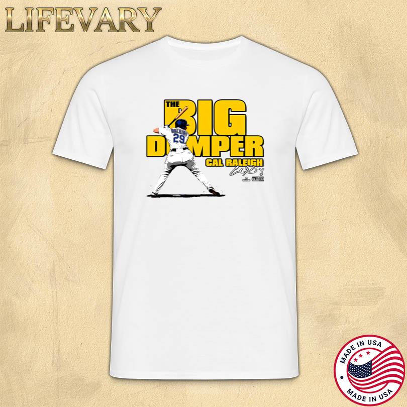 Cal Raleigh Big Dumper Unisex T-Shirt