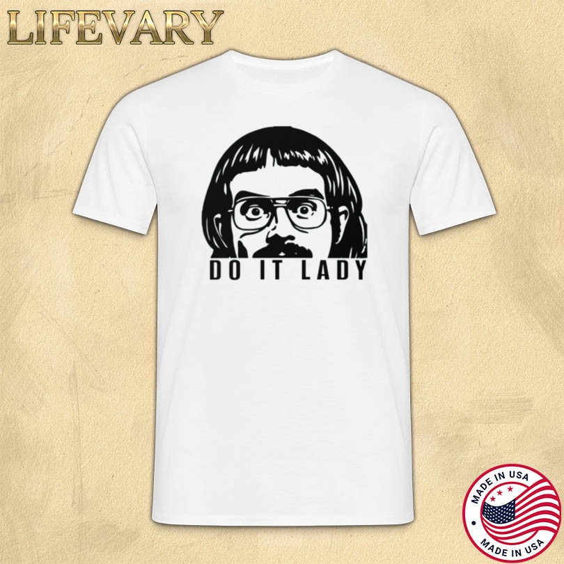 Chit Do It Lady Merch