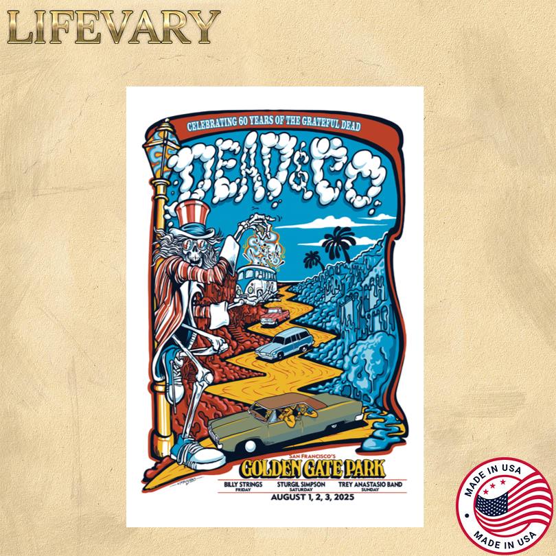 Dead And Company Aug 1 2 3 2025 Golden Gate Park Show Poster