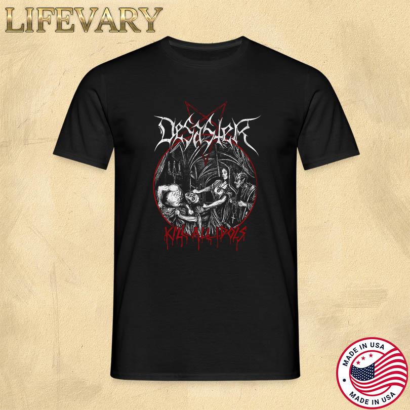 Desaster Kill All Idols T-Shirt