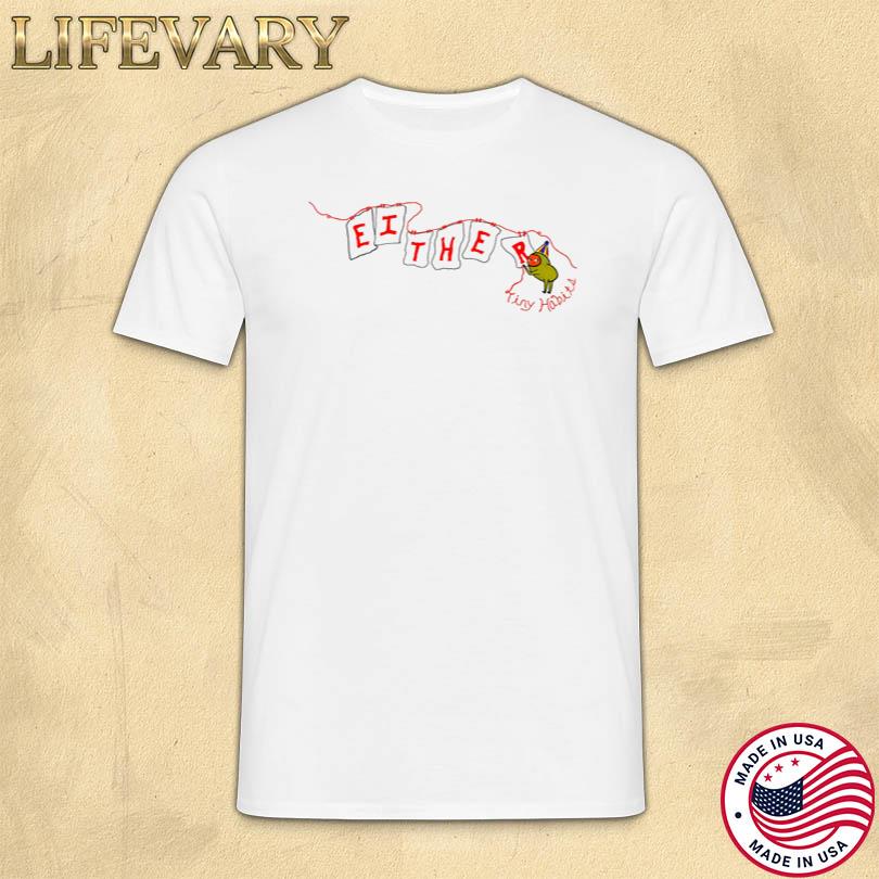 Either Tiny Habits T-Shirt
