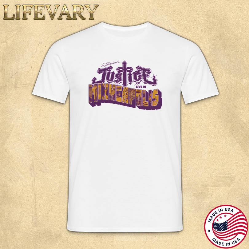 Justice I survived Justice Live in Minneapolis T Shirt