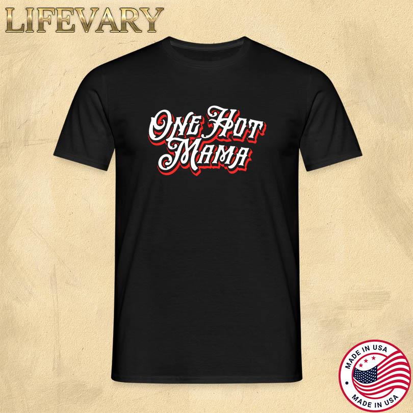 Ladies Vneck One Hot Mama Tee