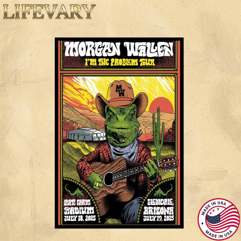 Morgan Wallen Show in Glendale AZ July 18 19 2025 Poster