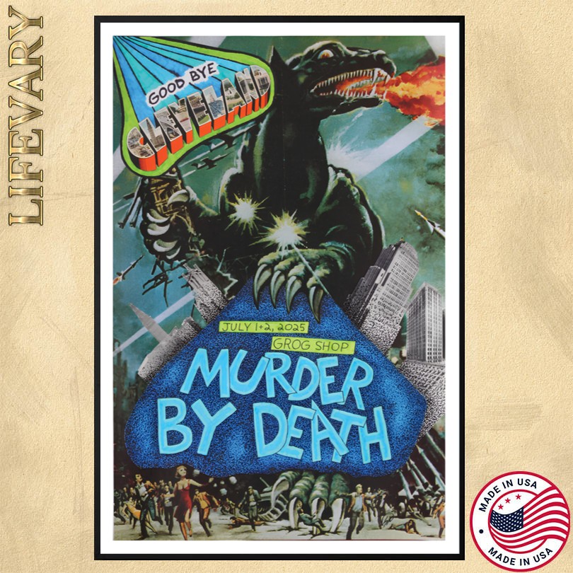Murder By Death Good Bye Cleveland OH Jul 1-2 2025 Event Poster