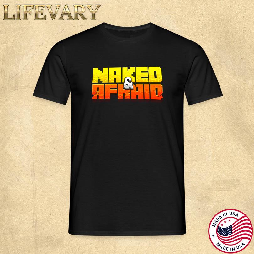 Naked and Afraid T-Shirt