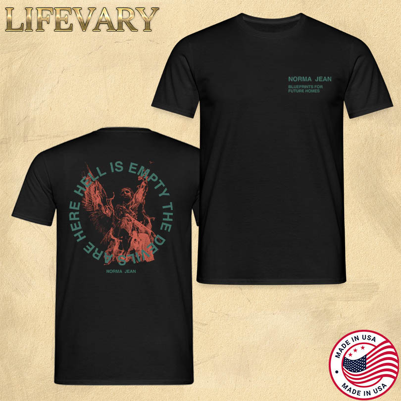 Norma Jean Hell Is Empty Shirt