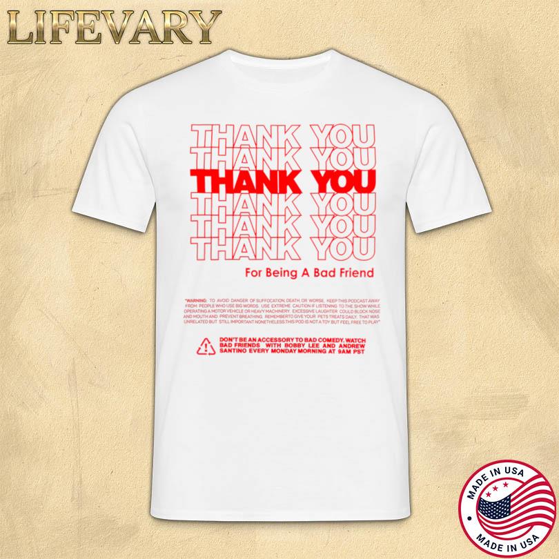 Official Bad Friends Thank You T-Shirt