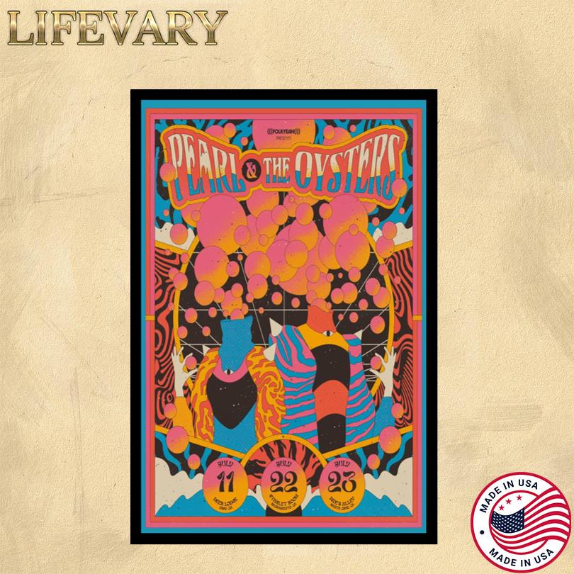 Pearl & The Oysters July 22 23 24 Poster