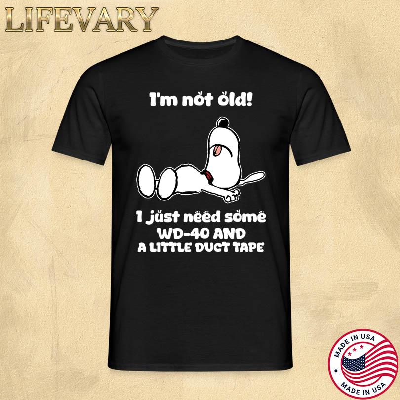 Snoopy I_m Not Old Shirt