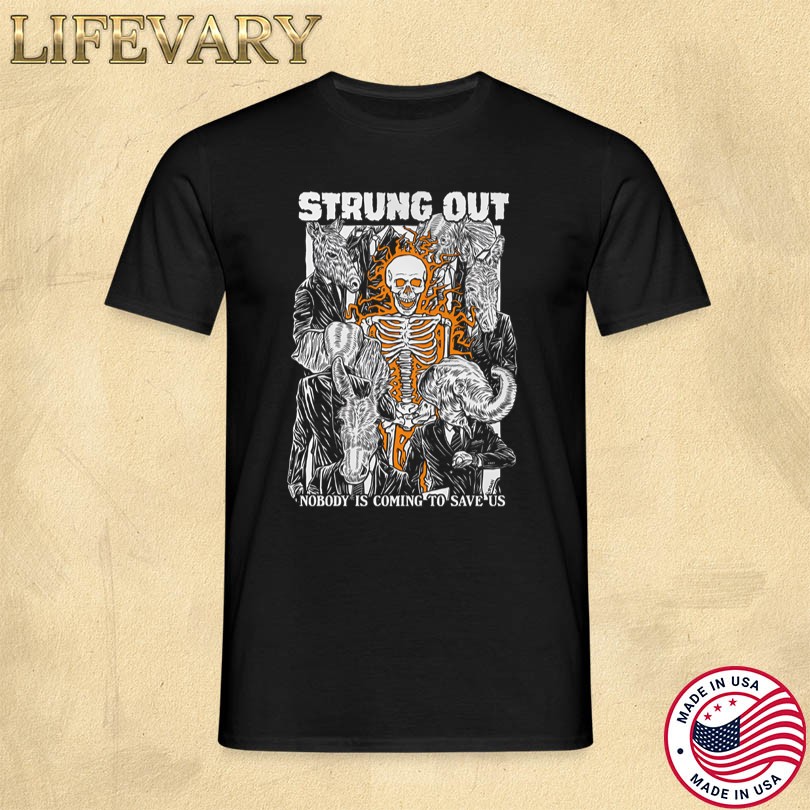 Strung Out Nobody Merch