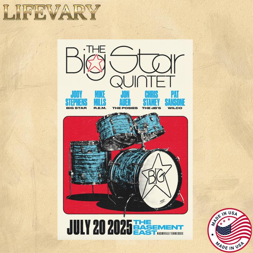 The Big Star Quintet Show in Nashville TN The Basement East July 20 2025 Poster