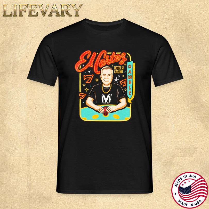 Vegas Matt El Cortez Vegas Matt Ladies T-Shirt
