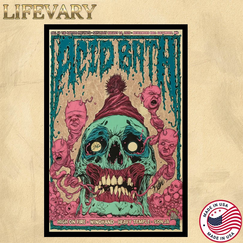 Acid Bath August 16, 2025 Nevermore Hall Baltimore, MD Tour Poster