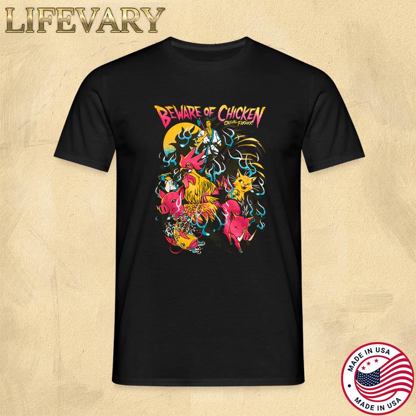 Beware Of Chicken Fa Ram T-Shirt