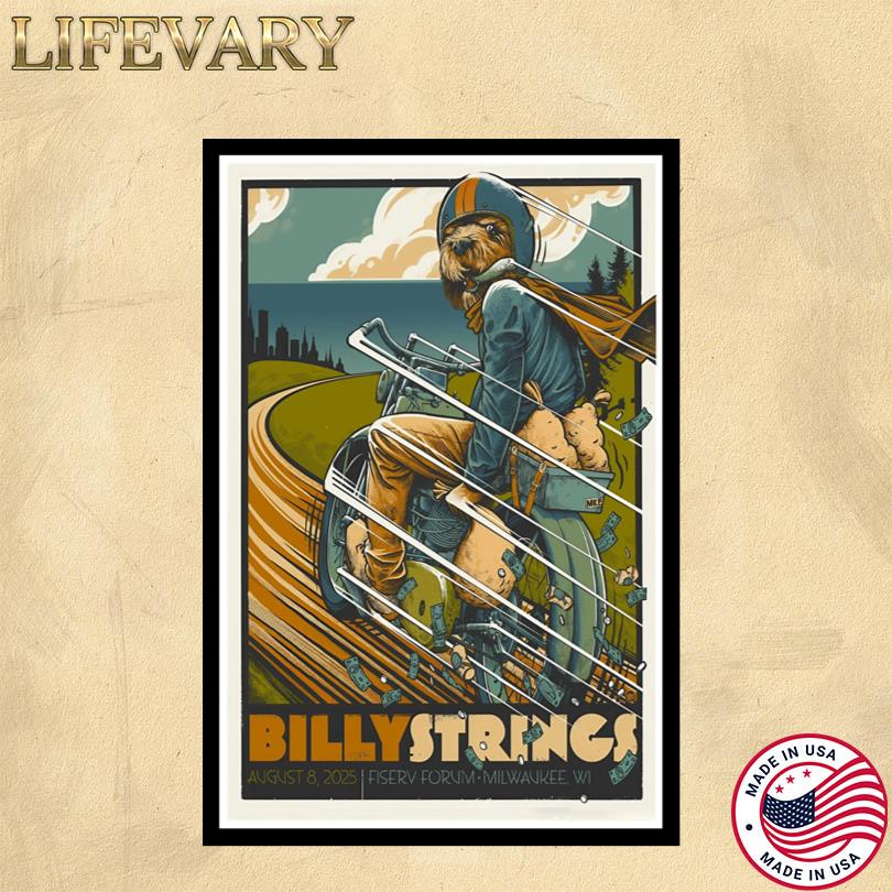 Billy Strings Tour Aug 8 2025 Milwaukee WI Fiserv Forum Poster