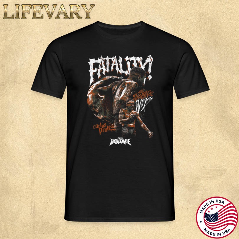 Carlos Prates Fatality T-shirt
