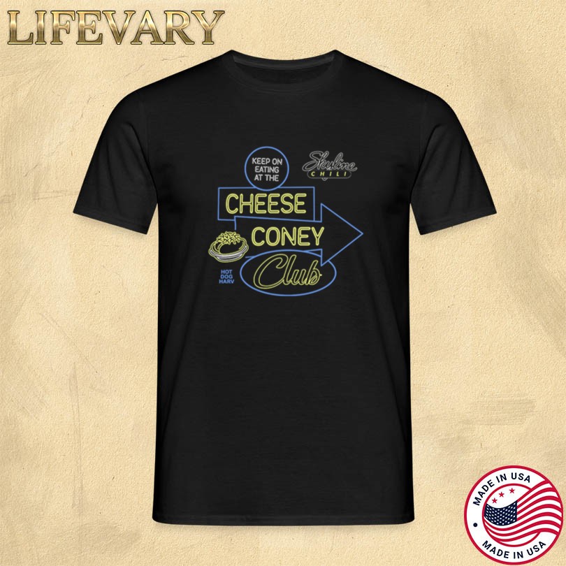 Cincy Cheese Coney Club T-shirt