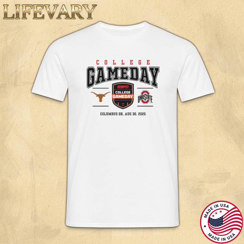 College GameDay Texas vs Ohio State T-shirt