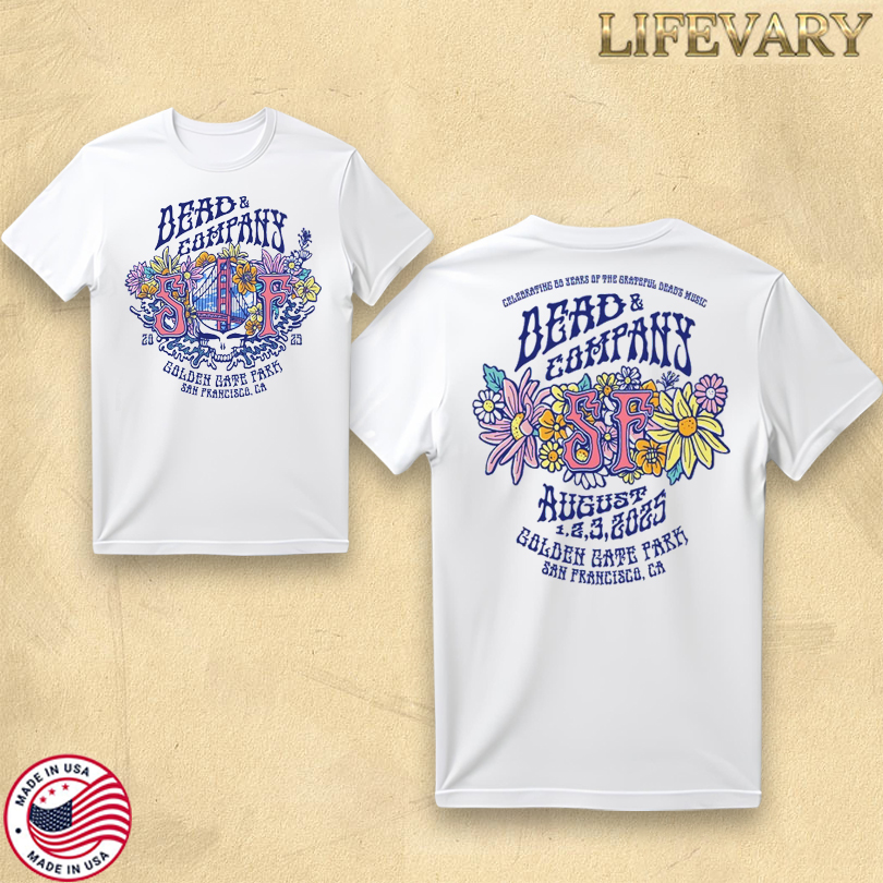 Dead & Company Tour 2025 in San Francisco Shirt