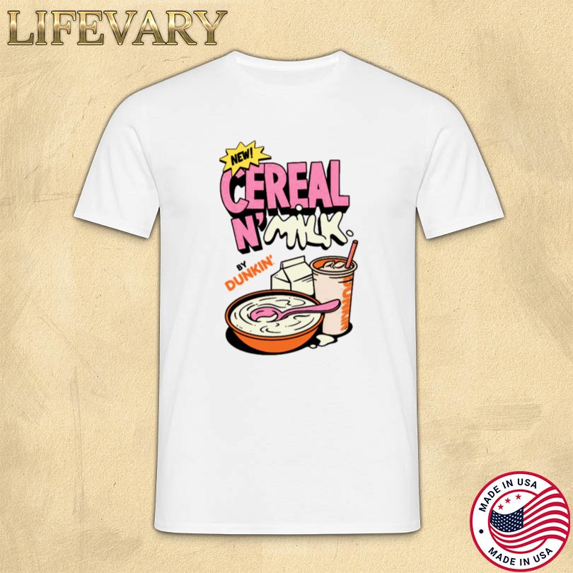 Dunkin Cereal n\' Milk T-shirt