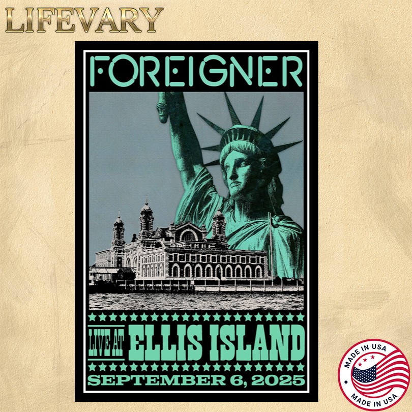 Foreigner 6 September 2025 Ellis Island Poster